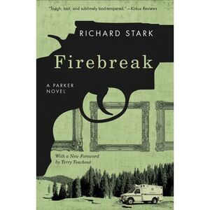 Firebreak -- Richard Stark